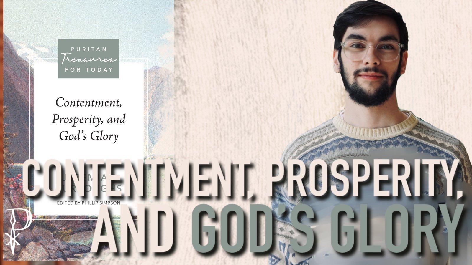 Review: Contentment, Prosperity, and God's Glory by Jeremiah Burroughs