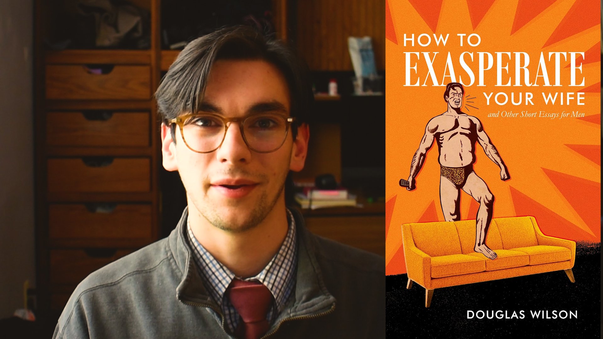 Review: How to Exasperate Your Wife by Douglas Wilson