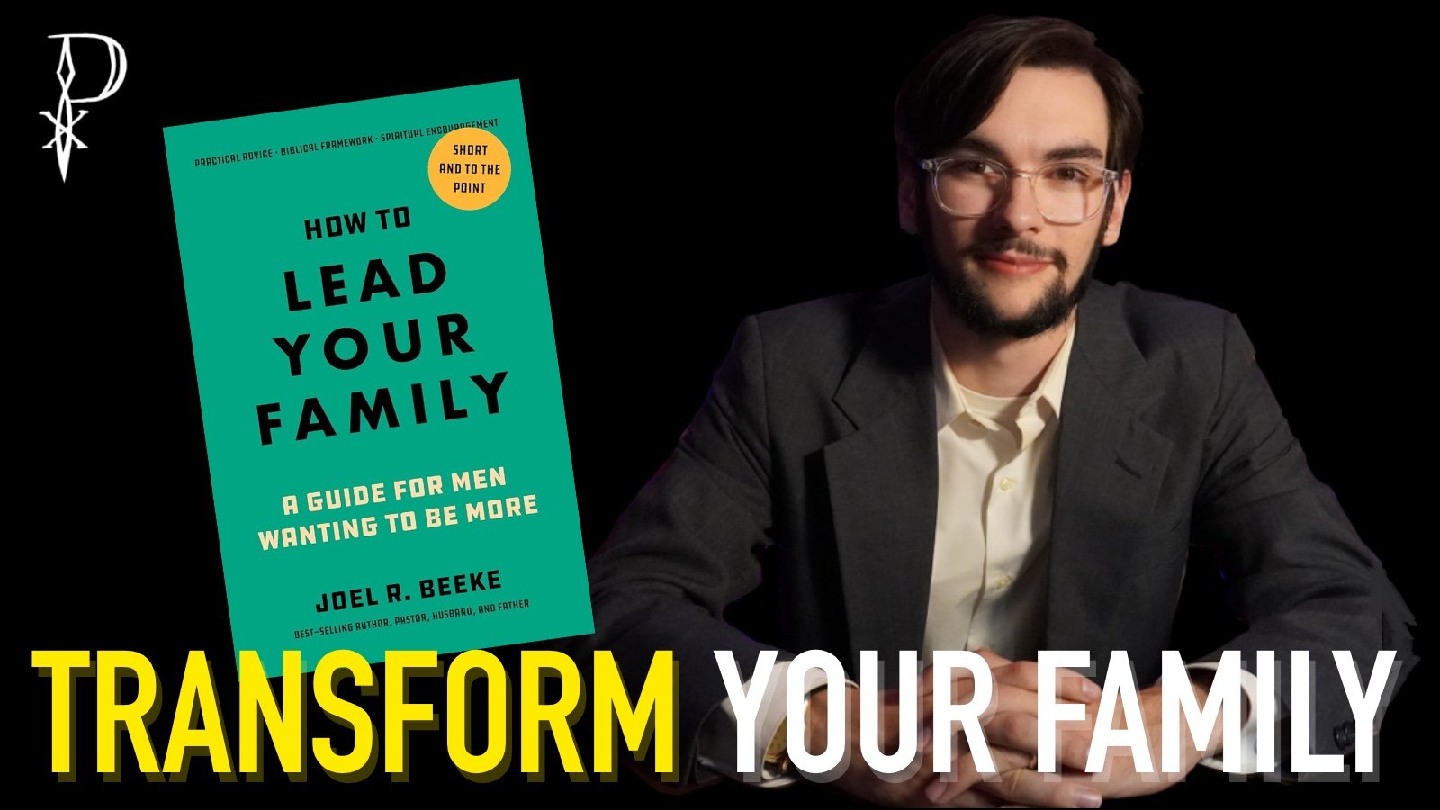 Review: How To Lead Your Family by Joel Beeke