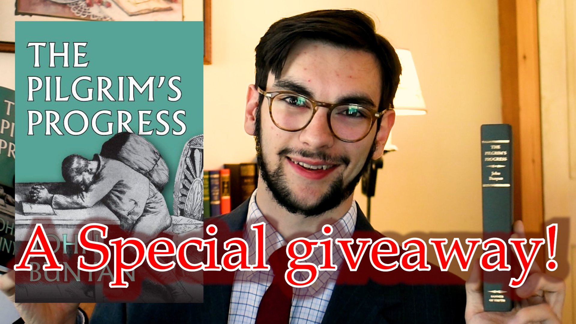 A Special Giveaway: The Pilgrim’s Progress!