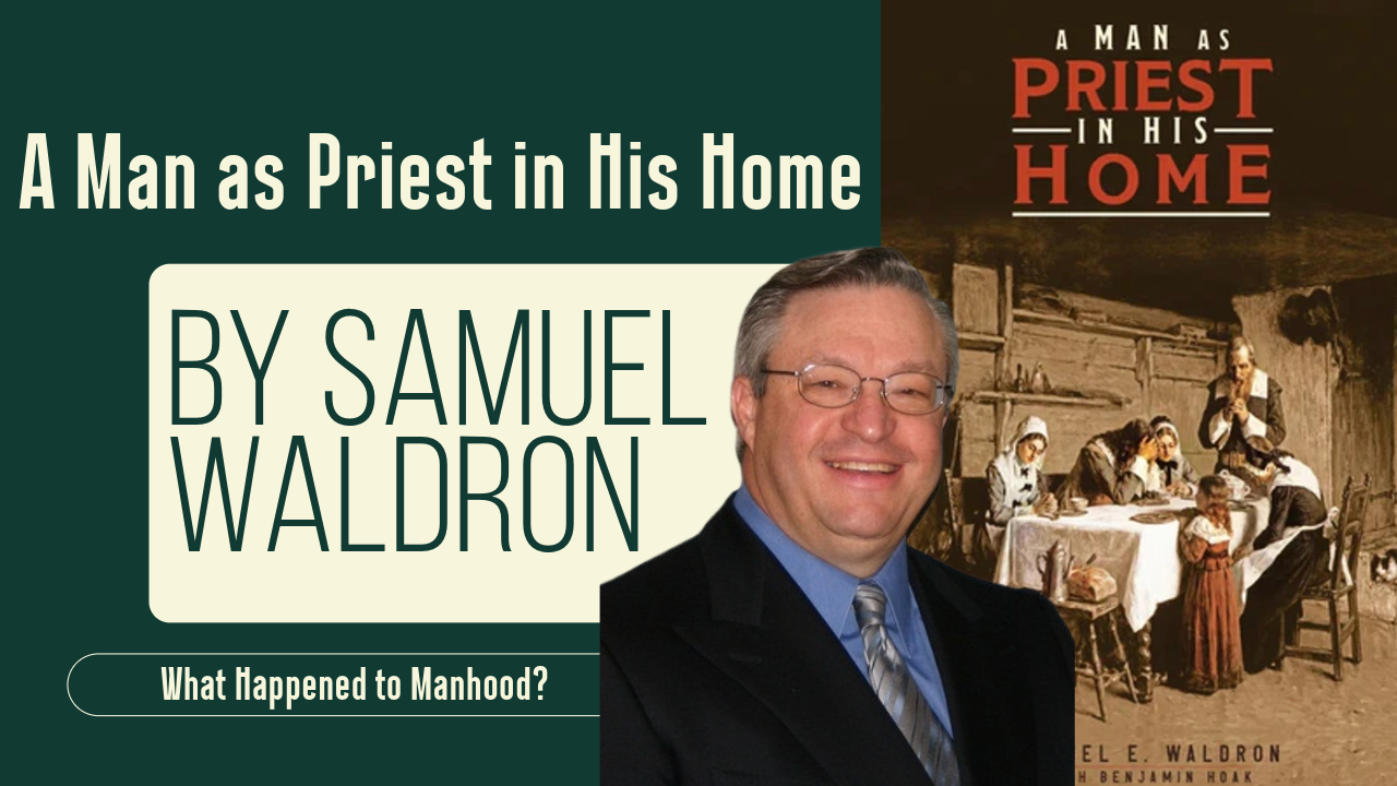 Review: A Man as Priest in His Home