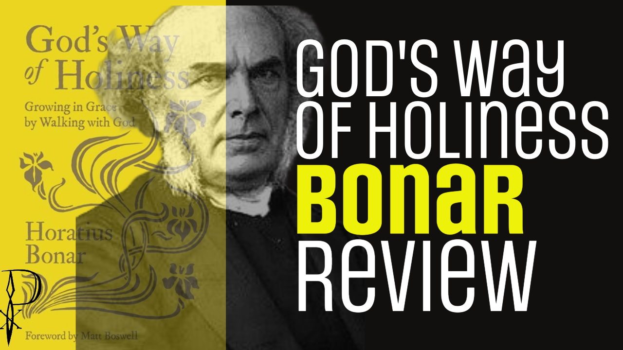 Review: God’s Way of Holiness by Horatius Bonar
