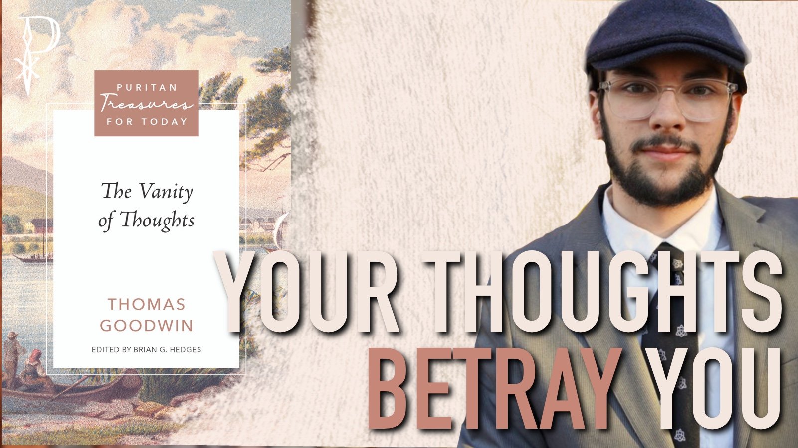 Review: The Vanity of Thoughts by Thomas Goodwin