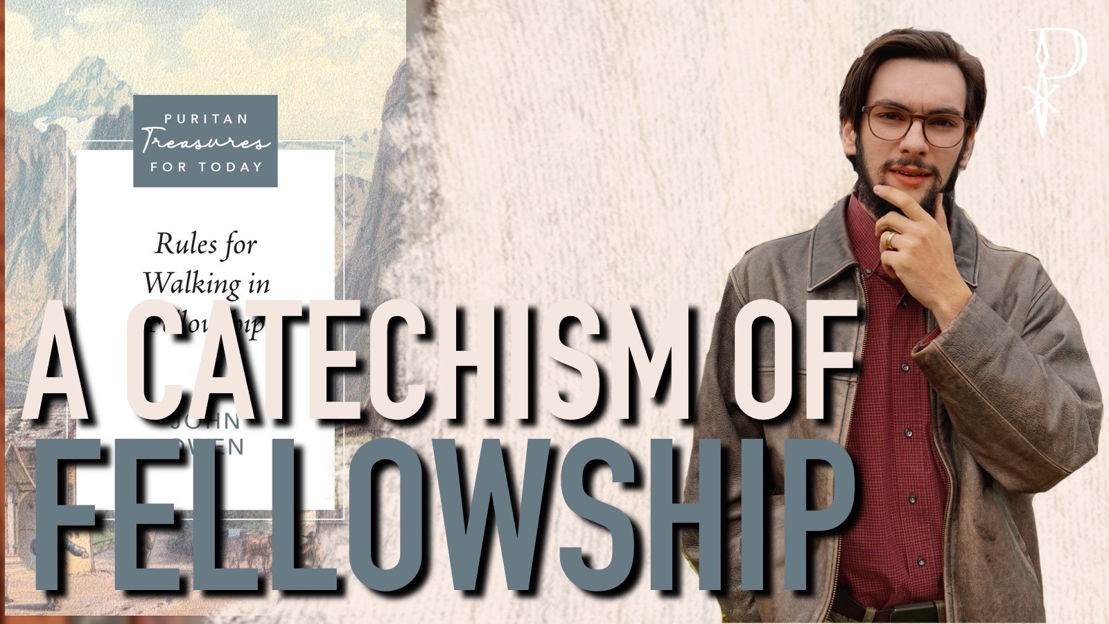 Review: Rules for Walking in Fellowship by John Owen